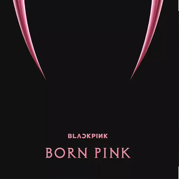 دانلود آلبوم Born Pink (بورن پینک) از Blackpink